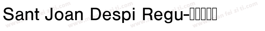 Sant Joan Despi Regu字体转换
